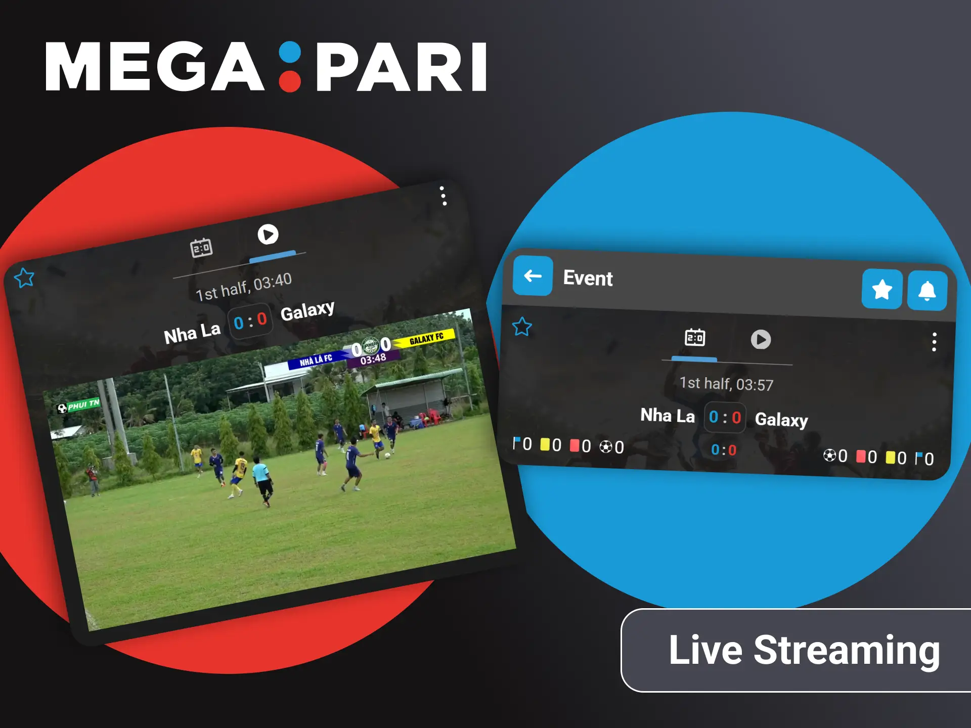 Watch high definition live game video streams on official Megapari.